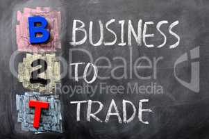 Acronym of B2T - Business to Trade