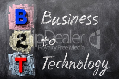 Acronym of B2T - Business to Technology