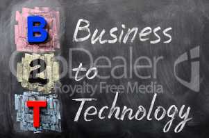 Acronym of B2T - Business to Technology