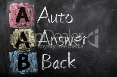 Acronym of AAB for auto answer back