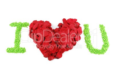 I LOVE U, Red heart made of rose petals for Valentine's Day