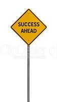 success ahead - Yellow road warning sign
