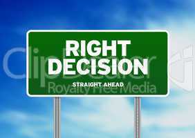 Green Road Sign - Right Decision