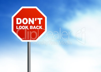 Road Sign - Dont look back