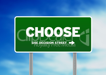 Choose Highway Sign