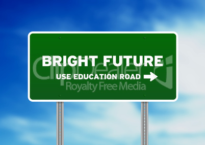 Bright Future Highway Sign