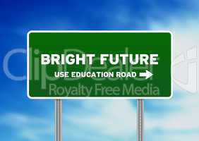 Bright Future Highway Sign