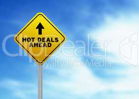 Hot Deals Ahead Road Sign