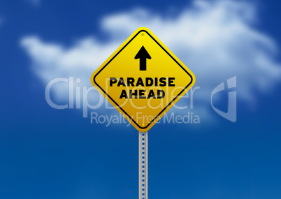 Paradise Ahead Road Sign