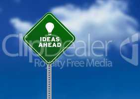 Ideas Ahead Road Sign