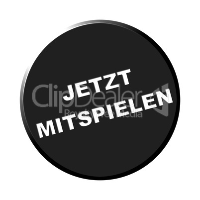 Button rund schwarz - Jetzt mitspielen