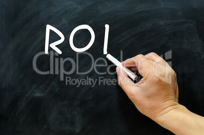 ROI written on a Blackboard / chalkboard