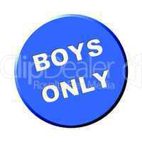 Button rund Blau - Boys only