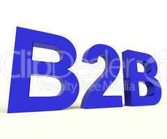 B2b Word As A Sign Of Business And Commerce