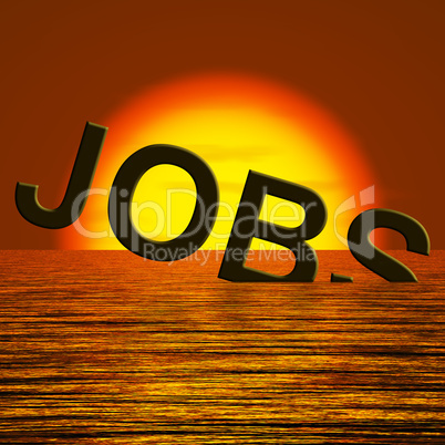 Jobs Word Sinking Showing Layoffs And Unemployment