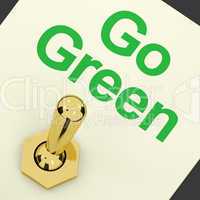 Go Green Switch Showing Recycling And Eco Friendly