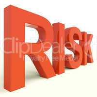 Risk Word In Red Showing Peril And Uncertainty