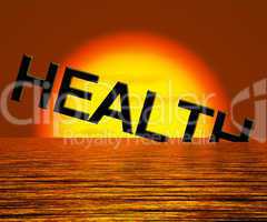 Health Word Sinking Showing Unhealthy Or Sick Condition