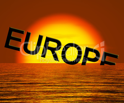 Europe Sinking And Sunset Showing Depression Recession And Econo