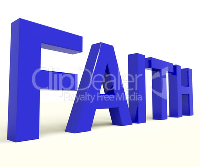 Faith Word Showing Spiritual Belief Or Trust
