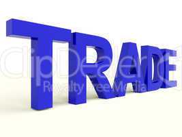Trade Word Representing Import Export And Business