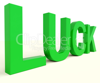 Luck Word Representing Risk Fortune And Chance