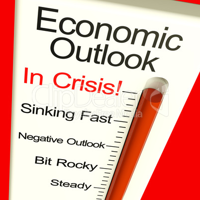 Economic Outlook In Crisis Monitor Showing Bankruptcy And Depres
