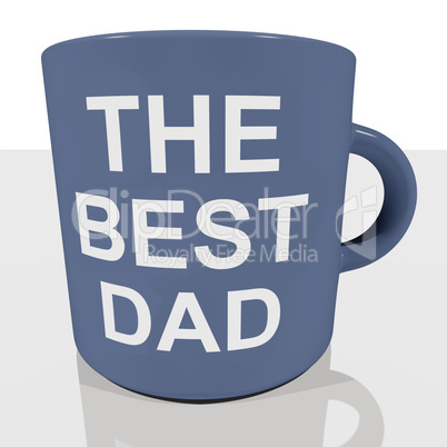 The Best Dad Mug Showing A Cool Father