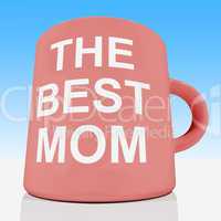 The Best Mom Mug With Sky Background Showing A Loving Mother