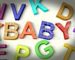 Baby Written In Kids Letters Representing Newborn