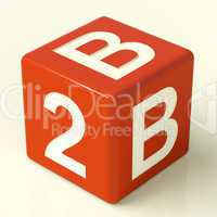 B2b Dice As A Sign Of Business And Partnership