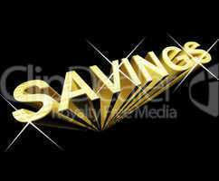 Savings Text In Gold And 3d As Symbol For Investment And Wealth