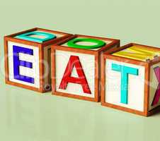 Blocks Spelling Eat As Symbol for Eating And Diet