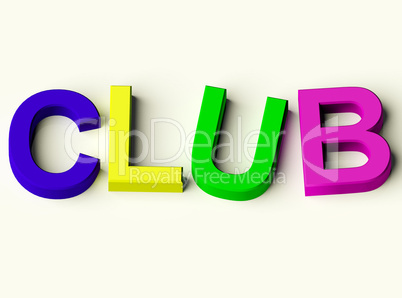 Letters Spelling Club As Symbol for Childrens Fun