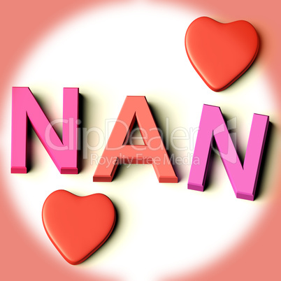 Letters Spelling Nan With Hearts As Symbol for Celebration And B