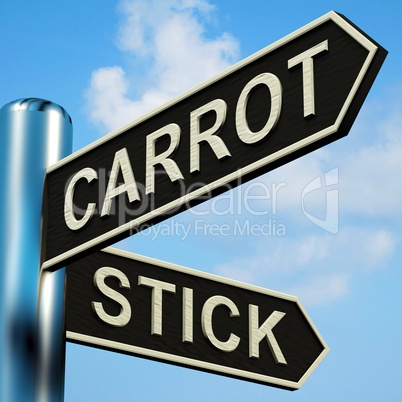 Carrot Or Stick Directions On A Signpost
