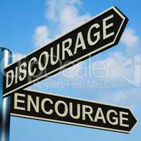 Discourage Or Encourage Directions On A Signpost