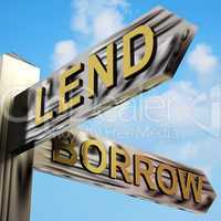 Lend Or Borrow Directions On A Signpost