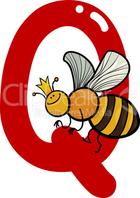 Q for queen bee
