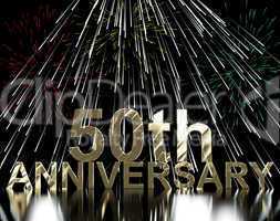 Gold 50th Anniversary With Fireworks For Fiftieth Celebration Or