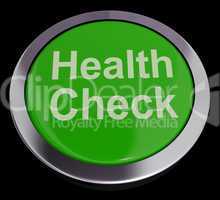 Health Check Button In Green Showing Medical Examination