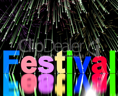 Festival Word With Fireworks Showing Entertainment Event Or Part