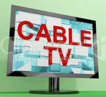 Cable Tv Showing Digital Media Television Entertainment
