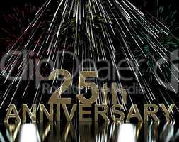 Gold 25th Anniversary With Fireworks For Twenty Fifth Celebratio