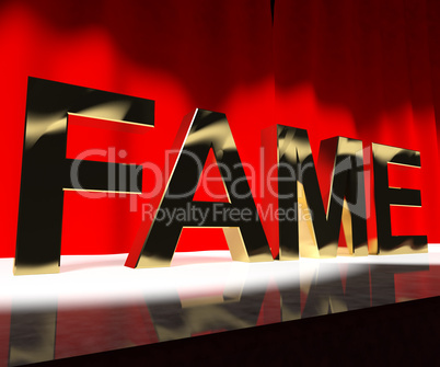 Fame Word On Stage Meaning Celebrity Recognition And Being Famou