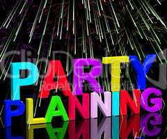 Party Planning Words Showing Birthday Or Anniversary Celebration