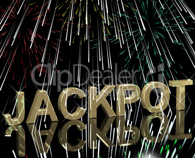Jackpot Word With Fireworks Showing Gambling Or Winning