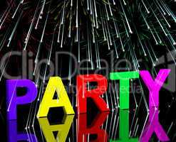Party Word With Fireworks Showing Clubbing Nightlife Or Disco
