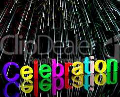 Word Celebration With Fireworks For New Years Or Independance