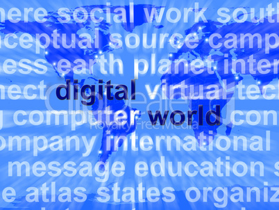 Digital World Words On Map Showing Global Internet Or Worldwide